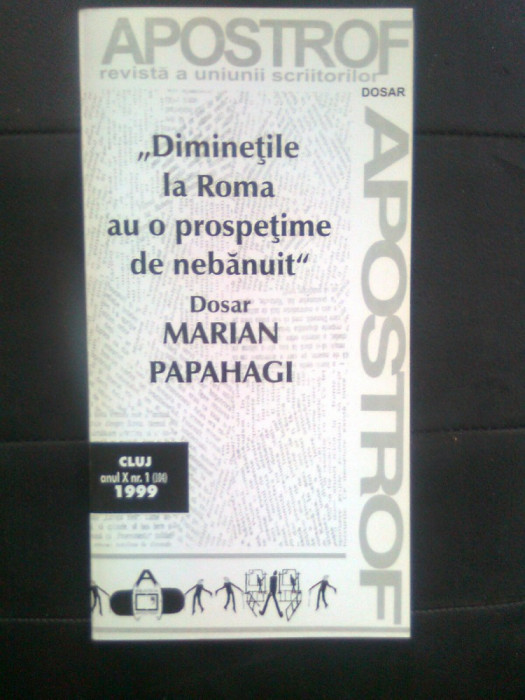 Marian Papahagi - &quot;Diminetile la Roma au o prospetime de nebanuit&quot; (1999)