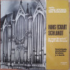 Hans Eckart Schlandt la orga Bisericii Negre din Brașov, VINIL, Corala, electrecord