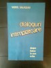 Viorel Salagean - Dialoguri intimplatoare despre lumea in care traim (1987)
