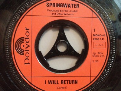 SPRINGWATER - I WILL RETURN/STONE CROSS (1971/POLYDOR/RFG) - VINIL Single/RAR foto
