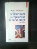 Gabriel Andreescu - Solidaritatea alergatorilor de cursa lunga - Jurnal tematic