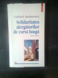 Cumpara ieftin Gabriel Andreescu - Solidaritatea alergatorilor de cursa lunga - Jurnal tematic, Polirom