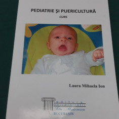 PEDIATRIE ȘI PUERICULTURĂ *CURS/ LAURA MIHAELA ION *