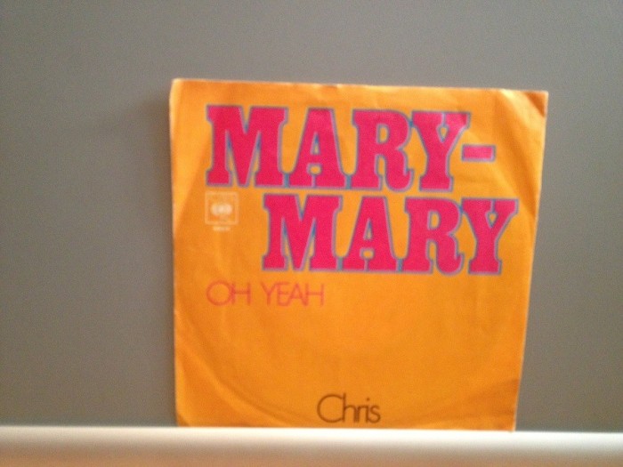 CHRIS - MARY-MARY/OH YEAH (1970/CBS/HOLLAND) - VINIL Single/RAR