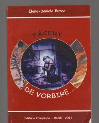 (C8097) TACERI DE VORBIRE DE ELENA-DANIELA BUZEA foto