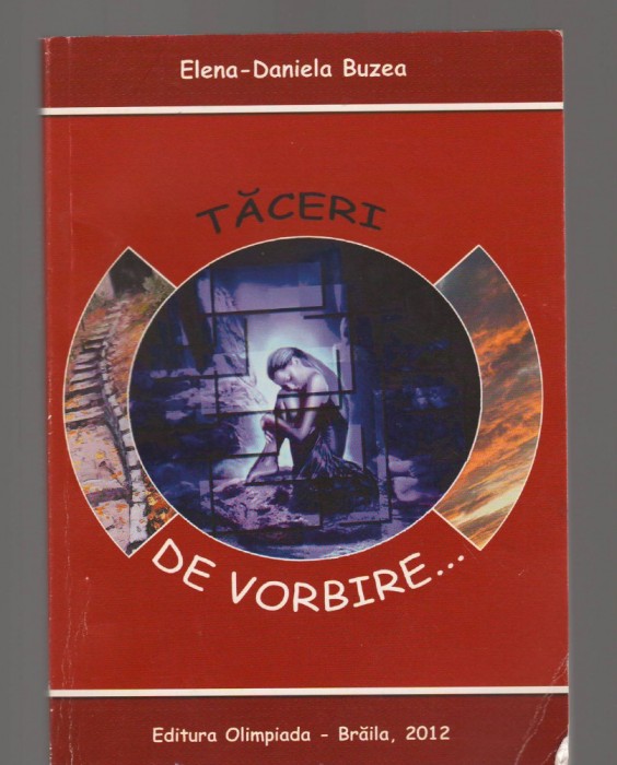 (C8097) TACERI DE VORBIRE DE ELENA-DANIELA BUZEA