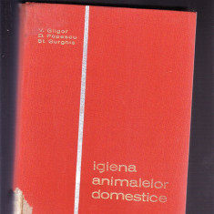 IGIENA ANIMALELOR DOMESTICE -V. GLIGOR -D. POPESCU -ST GURGHIS