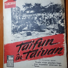 revista flacara 15 iunie 1957-art.drumul lemnului din reghin,razboiul din taivan