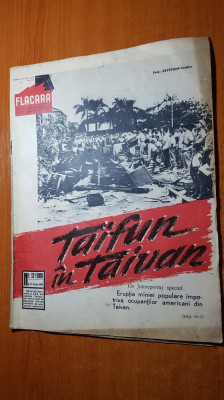 revista flacara 15 iunie 1957-art.drumul lemnului din reghin,razboiul din taivan foto