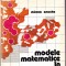 MODELE MATEMATICE IN SISTEMATIZARE - MIRCEA ENACHE