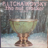P. I. Tchaikovsky - The Nut Cracker, VINIL, Clasica, electrecord