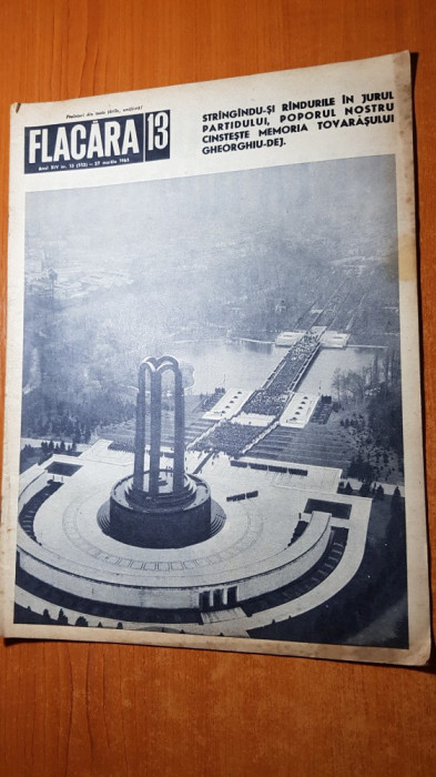 revista flacara 27 martie 1965-inmormnatarea lui gheorghe gheorghiu dej