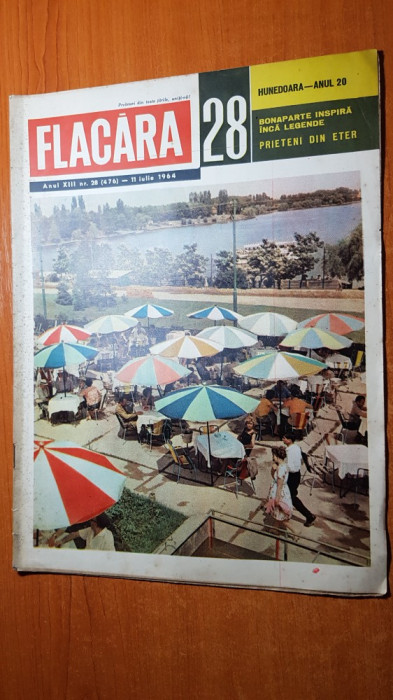 revista flacara 11 iulie 1964-art.&quot;hunedoara anul 20&quot; si loc. somova jud. tulcea