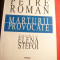 Petre Roman - Marturii Provocate -Convorbiri cu E.Stefoi -Ed.2002 ,dedicatie