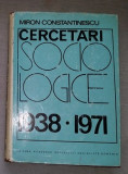 Cercetari sociologice : 1938-1971 / Miron Constantinescu