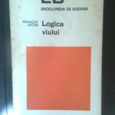 Francois Jacob - Logica viului - Eseu despre ereditate (1972)