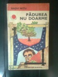 Radu Nitu - Padurea nu doarme (Editura Albatros, 1976)