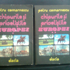 Petru Comarnescu - Chipurile si privelistile Europei (2 vol.)