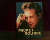 Chritopher Heard Mickey Rourke High and Low, ed. bogat ilustrata, Alta editura