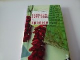Spanien - mod de folosire
