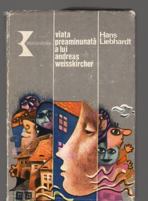 (C8070) VIATA PREAMINUNATA A LUI ANDREAS DE HANS LIEBHARDT