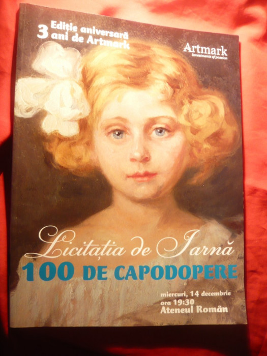 Album - Licitatie Aniversara la ARTMARK-100 de Capodopere