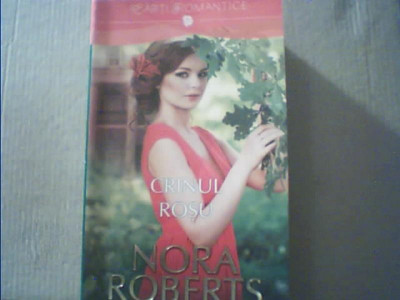 Nora Roberts - CRINUL ROSU { 2014 } foto