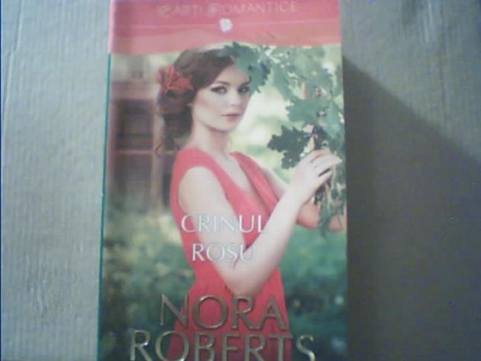 Nora Roberts - CRINUL ROSU { 2014 }