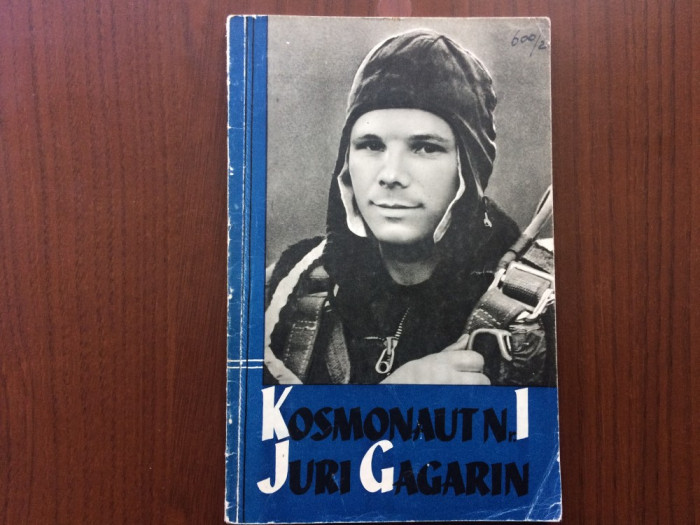 cosmonaut iuri yuri gagarin kosmonaut juri gagarin nr. 1 carte lb. germana 1961