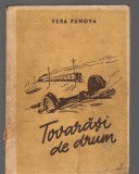 (C8067) TOVARASI DE DRUM DE VERA PANOVA