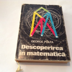 Descoperirea in matematica George Polya{editura stintifica},rm1,RF10/2