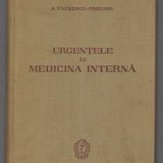 (C8074) URGENTELE IN MEDICINA INTERNA DE A. PAUNESCU-PODEANU