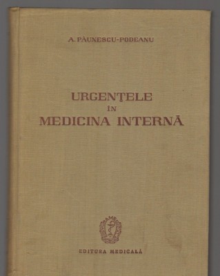 (C8074) URGENTELE IN MEDICINA INTERNA DE A. PAUNESCU-PODEANU foto