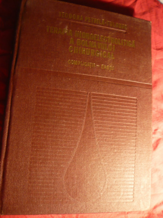 Teodora Petrila-Tulbure - Terapia Hidroelectrolitica a Bolnavului Chirurgical