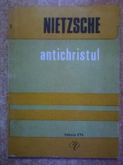 Friedrich Nietzsche - Antichristul foto