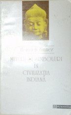 MITURI SI SIMBOLURI IN CIVILIZATIA INDIANA de HEINRICH ZIMMER 1994 foto