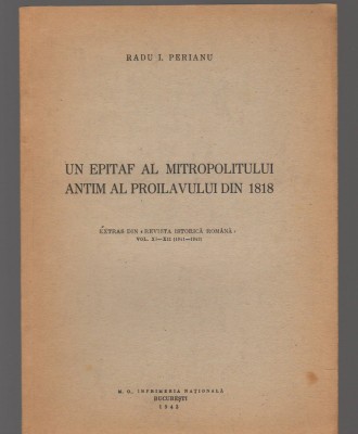 (C8050) EPITAF AL MITROPOLITULUI ANTIM AL PROILAVULUI DIN 1818 DE RADU PERIANU foto