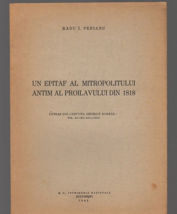 (C8050) EPITAF AL MITROPOLITULUI ANTIM AL PROILAVULUI DIN 1818 DE RADU PERIANU