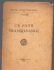 (C8049) CE ESTE TRANSILVANIA DE S. MEHEDINTI