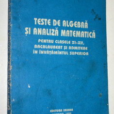 TESTE DE ALGEBRA SI ANALIZA MATEMATICA CLASELE XI - XII - 1993