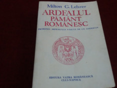 MILTON G LEHRER - ARDEALUL PAMANT ROMANESC foto