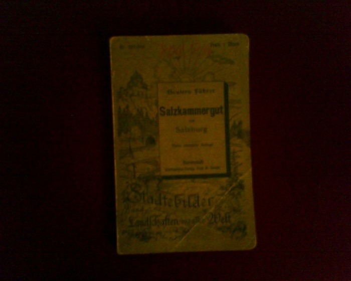 Geuters Fuhrer Salzkammergut und Salzburg (Ghidul orasului Salzburg) 1906