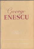 ANDREI TUDOR - GEORGE ENESCU. VIATA IN OMAGINI