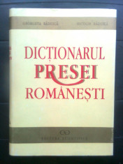 Dictionarul presei romanesti - Georgeta Raduica; Nicolin Raduica (1995) foto