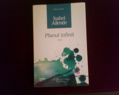 Isabel Allende Planul infinit foto