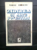 Cumpara ieftin Mihai Ursachi - Zidirea si alte povestiri (Editura Cartea Romaneasca, 1978)