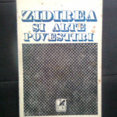 Mihai Ursachi - Zidirea si alte povestiri (Editura Cartea Romaneasca, 1978)