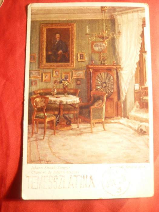 Ilustrata - Pictura- Camera lui Johann Straus, stamp. liniara Temess Zlatna 1917