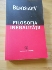 NICOLAI BERDIAEV--FILOSOFIA INEGALITATII foto