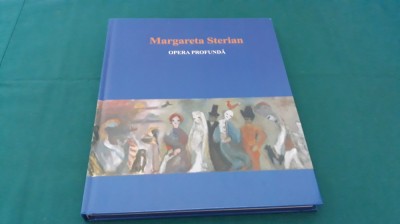 MARGARETA STERIAN *OPERA PROFUNDĂ /2012 * foto